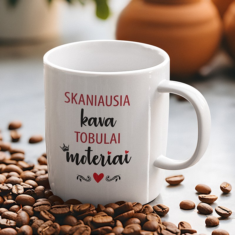 Puodelis „Skaniausia kava tobulai moteriai“