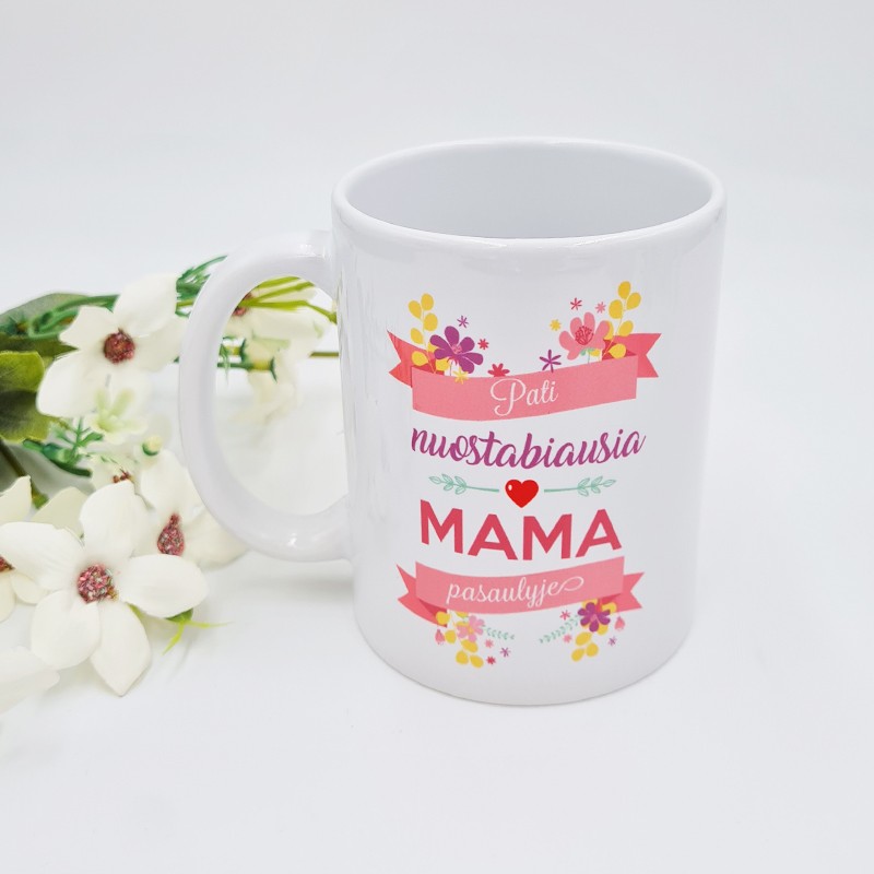 Puodelis: „Nuostabiausia mama“