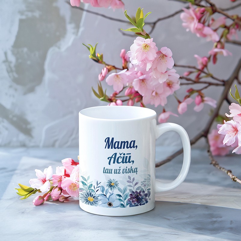 Puodelis: „Mama, ačiū tau už viską“