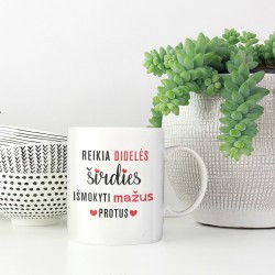 Puodelis: „Reikia didelės širdies“