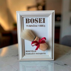 Rėmelis su šepetėliu „Bosei turinčiai viską“