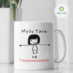 Puodelis: Myliu tave va...