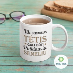 Puodelis: Tik geriausias...