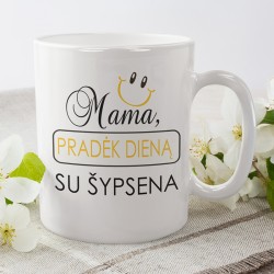 Puodelis: „Mama pradėk...