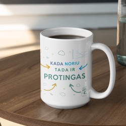 Puodelis: „Kada noriu...