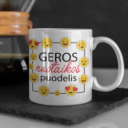 Puodelis: „Geros nuotaikos...