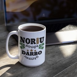 Puodelis: „Noriu pinigų...